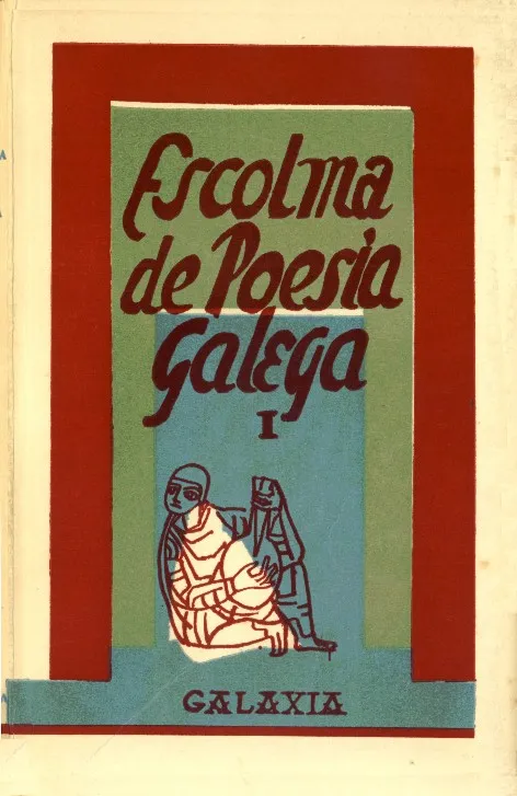 Escolma de poesía galega I-II