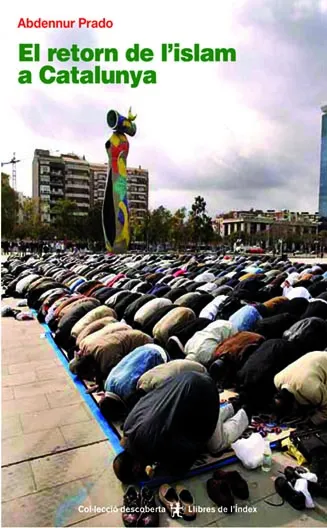 RETORN DE L'ISLAM A CATALUNYA,EL