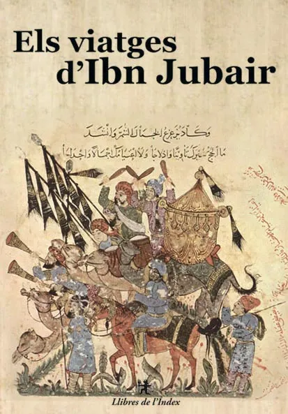 VIATGES D'IBN JUBAIR,ELS