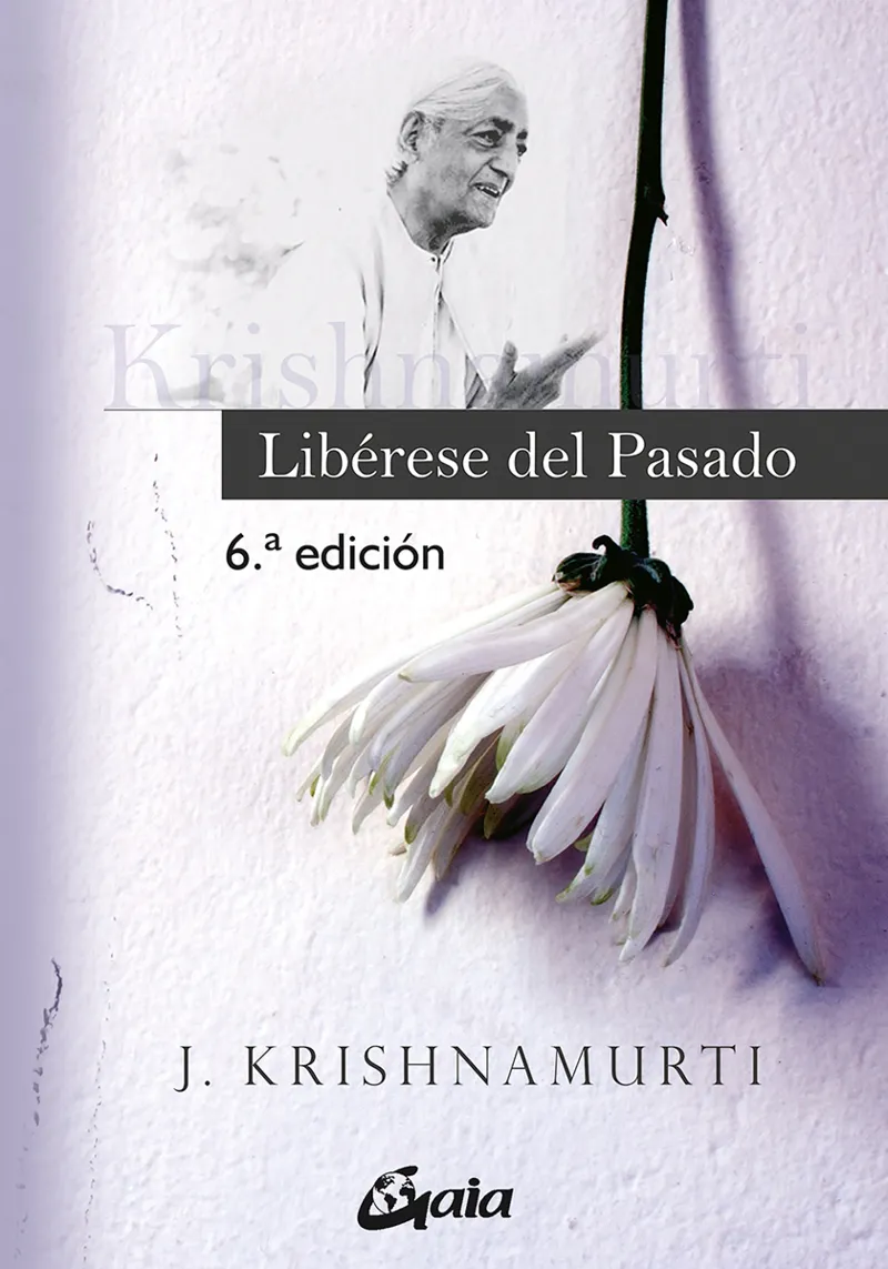 LIBERESE DEL PASADO -3RA EDICION-