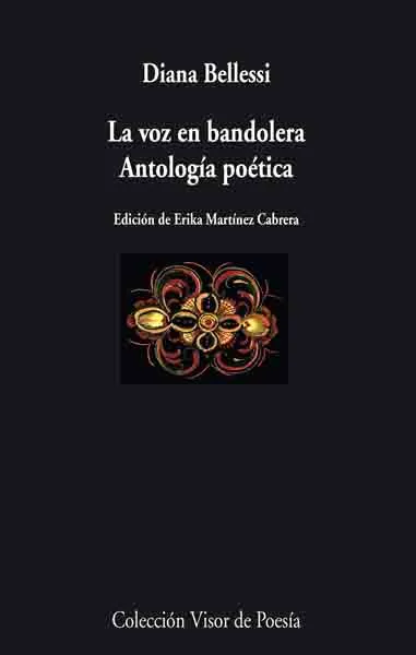 VOZ EN BANDOLERA,LA -ANTOLOGIA POETICA-