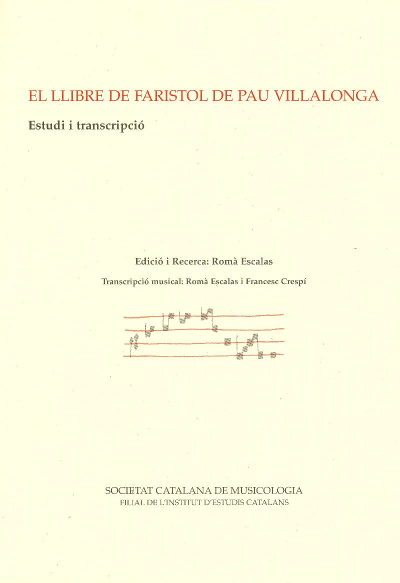 El Llibre de faristol de Pau Villalonga