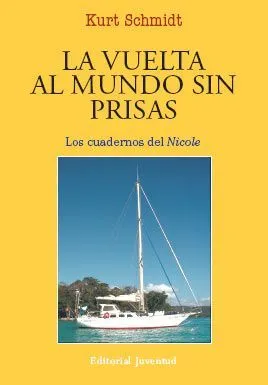 VUELTA AL MUNDO SIN PRISAS, LA