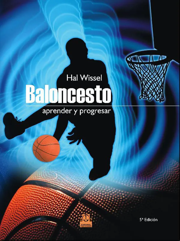 BALONCESTO. Aprender y progresar