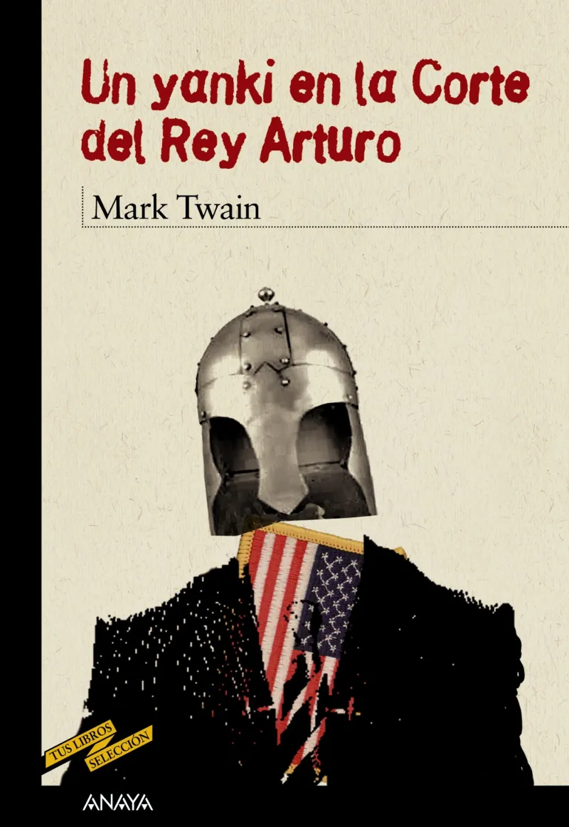 YANQUI EN LA CORTE DEL REY ARTURO,UN