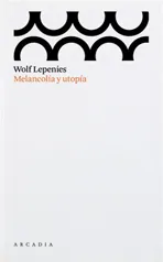 MELANCOLIA Y UTOPIA