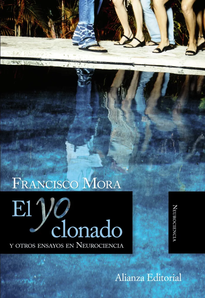 YO CLONADO Y OTROS ENSAYOS EN NEUROCIENCIA,EL