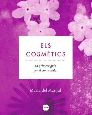 COSMETICS,ELS LA PRIMERA GUIA PER AL CONSUMIDOR