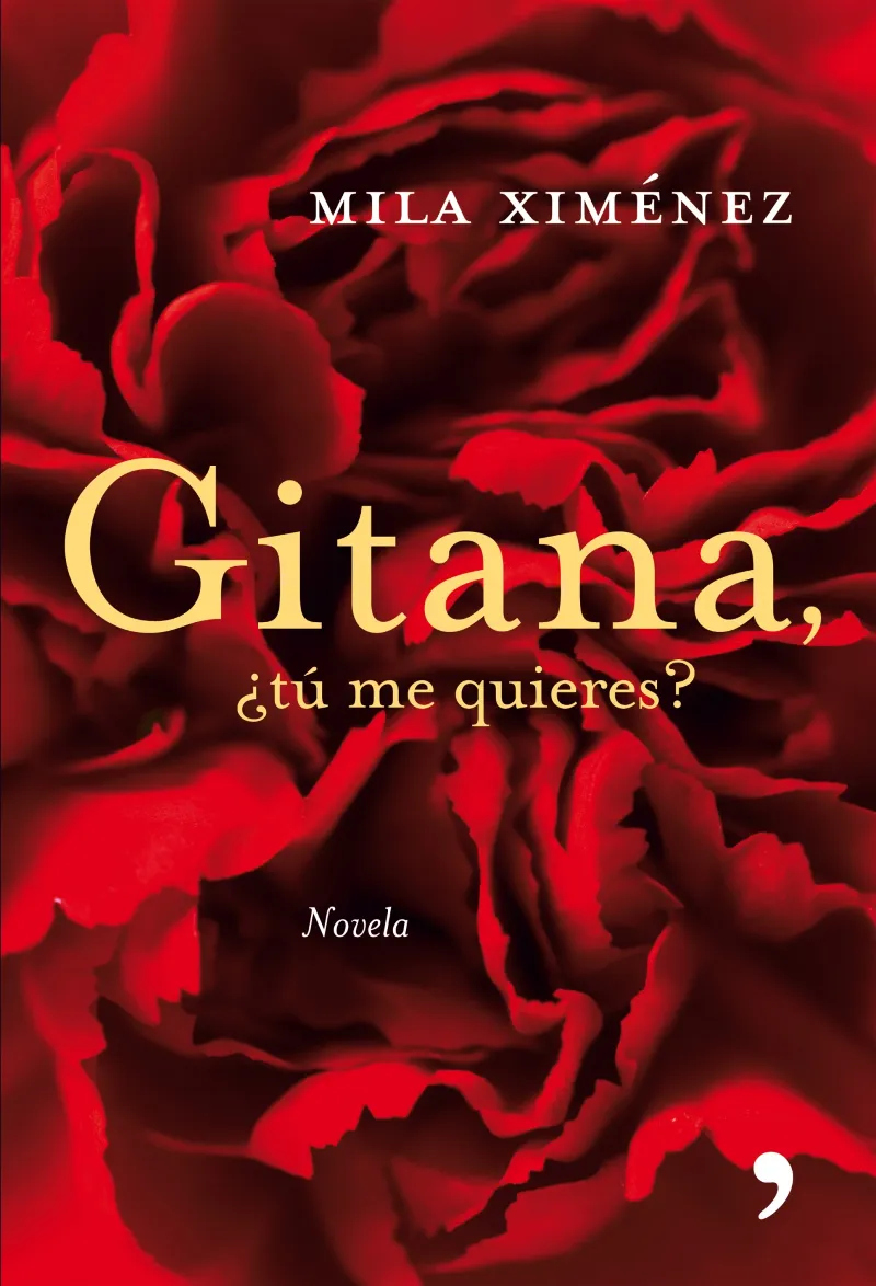 Gitana, ¿tú me quieres?
