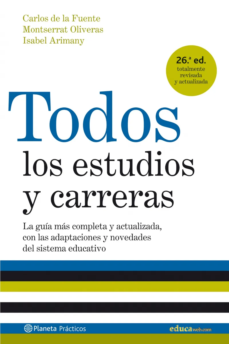 Todos los estudios y carreras (edición 2007 actualizada)