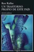 TRASTORNO PROPIO DE ESTE PAIS,UN