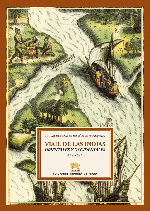 VIAJE DE LAS INDIAS ORIENTALES Y OCCIDENTALES 1606