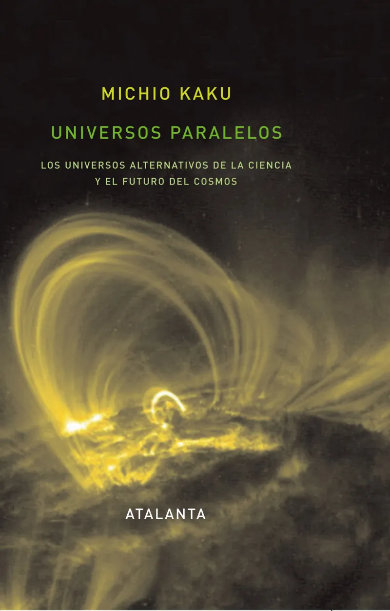UNIVERSOS PARALELOS.LOS UNIVERSOS ALTERNATIVOS