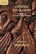 DONDE ESTA DIOS EL PROBLEMA DEL SUFRIMIENTO HUMANO