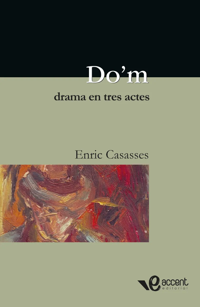 DO'M DRAMA EN TRES ACTES
