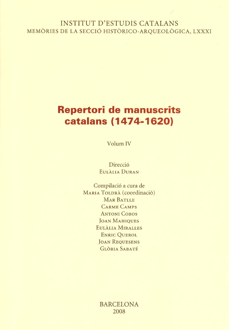 Repertori de manuscrits catalans (1474-1620). Vol IV