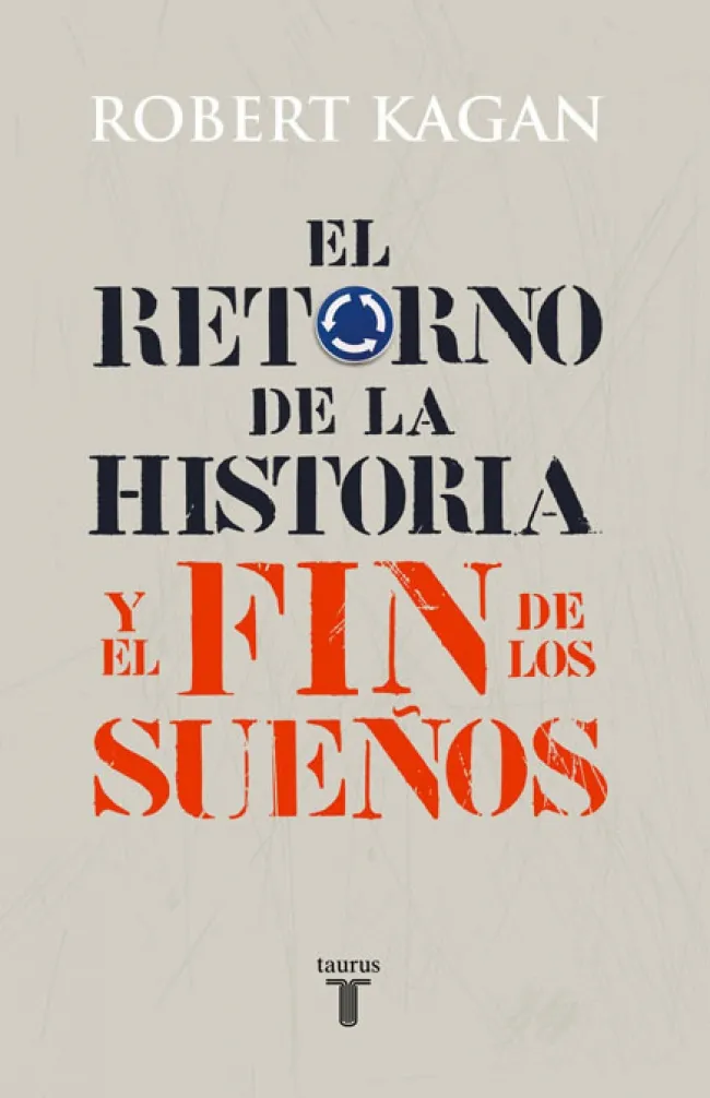 RETORNO DE LA HISTORIA Y EL FIN DE LOS SUEÑOS