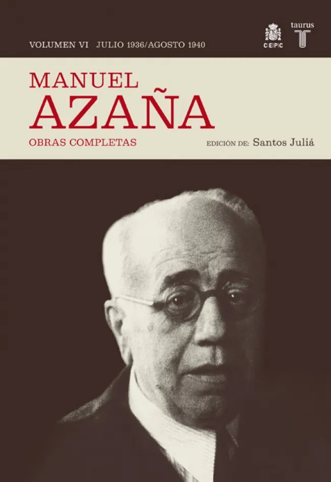 MANUEL AZAÑA JULIO 1936- AGOSTO 1936. VOL.VI