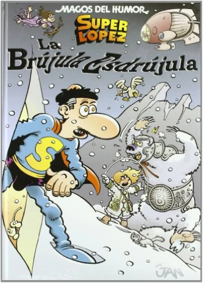 La brújula esdrújula (Magos del Humor Superlópez 125)