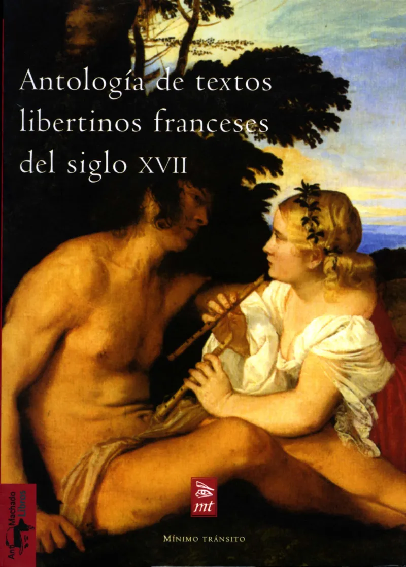 ANTOLOGIA DE TEXTOS LIBERTINOS FRANCESES DEL SIGLO
