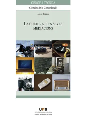 CULTURA I LES SEVES MEDIACIONS,LA