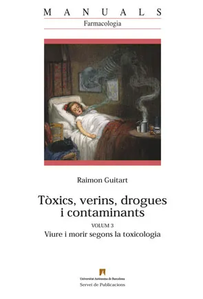 TOXICS VERINS DROGUES I CONTAMINANTS -VOL.3-
