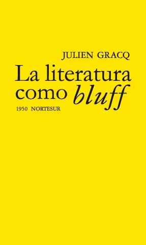 LITERATURA COMO BLUFF,LA