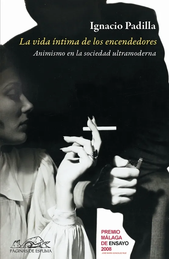 VIDA INTIMA DE LOS ENCENDEDORES, LA