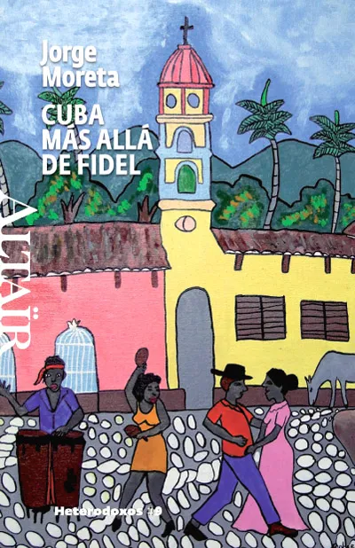 CUBA MAS ALLA DE FIDEL