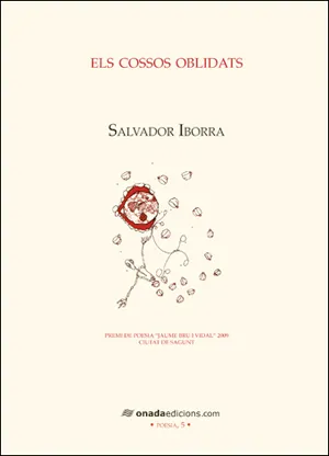 COSSOS OBLIDATS, ELS