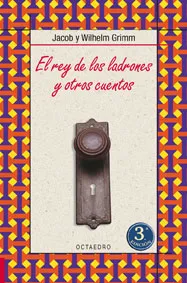 REY DE LOS LADRONES Y OTROS CUENTOS, EL