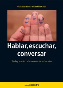 Hablar, escuchar, conversar