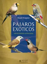 PAJAROS EXOTICOS - GUIA DE ESPECIES AUSTRALIANAS -