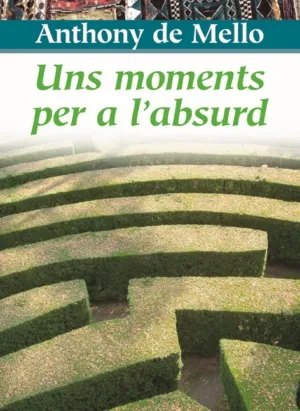 Uns moments per a l'absurd