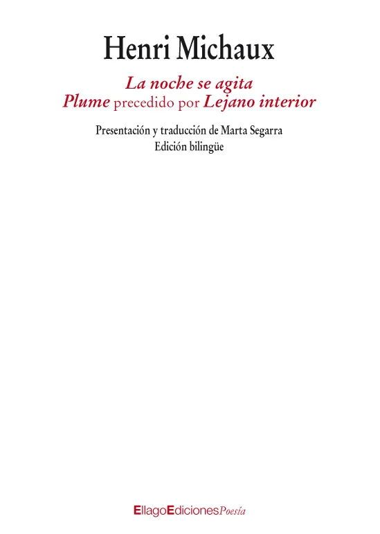 NOCHE SE AGITA,LA / PLUME PRECEDIDO POR LEJANO INT