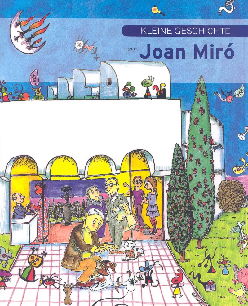 Kleine Geschichte von Joan Miró