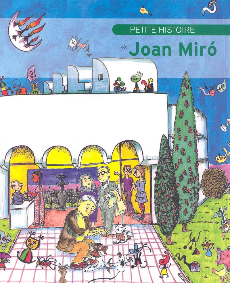 Petite histoire de Joan Miró