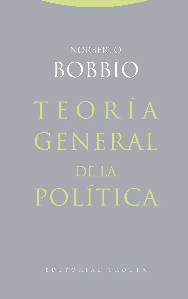 TEORIA GENERAL DE LA POLITICA