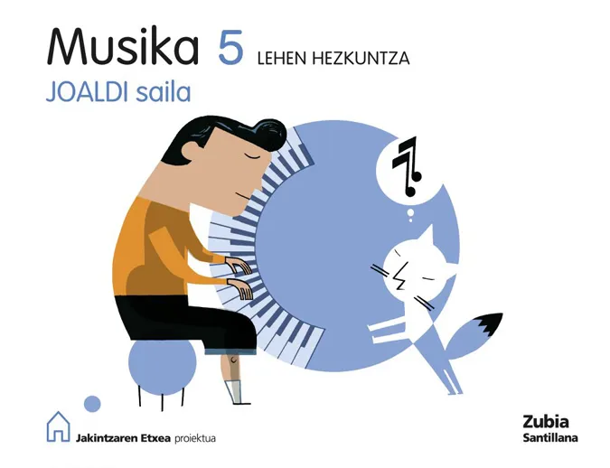 MUSIKA 5 LEHEN HEZKUNTZA JOALDI SAILA JAKINTZAREN