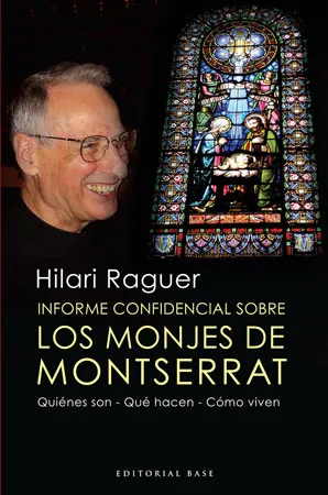 INFORME CONFIDENCIAL SOBRE LOS MONJES DE MONTSERRA