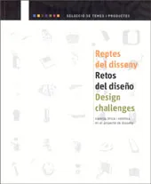 REPTES DEL DISSENY /RETOS DEL DISEÑO / DESIGN
