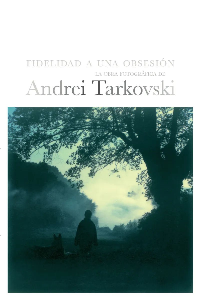 FIDELIDAD A UNA OBSESION