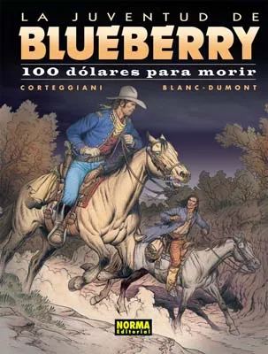 BLUEBERRY VOL 48: 100 DOLARES PARA MORIR