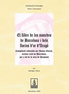 El llibre de les monedes de Barcelona i dels Florins d'or d'Aragó