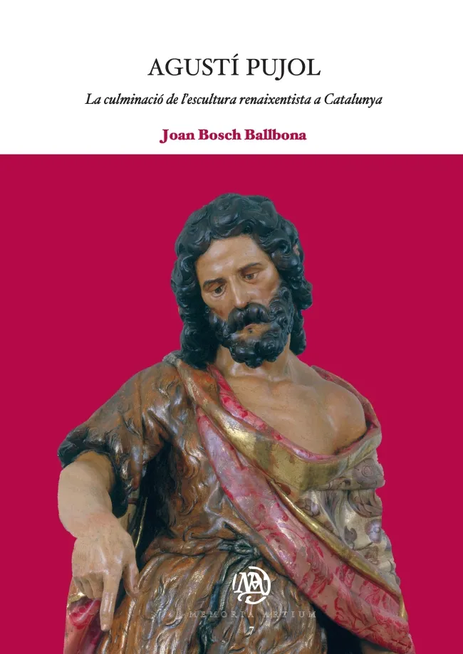 AGUSTI PUJOL -LA CULMINACIO DE L'ESCULTURA RENAIX