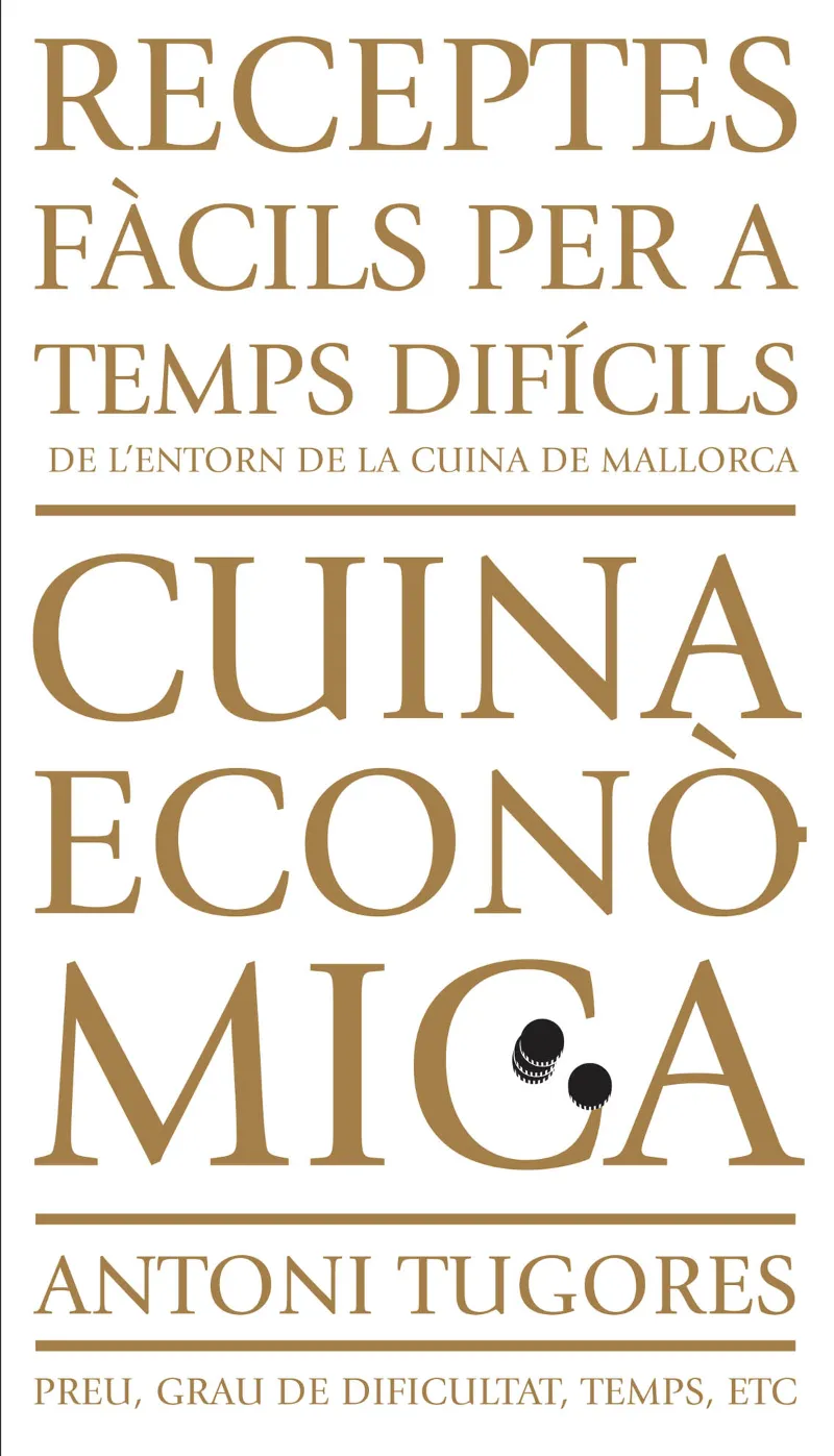 CUINA ECONOMICA -RECEPTES FACILS PER A TEMPS...