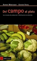 DEL CAMPO AL PLATO -LOS CIRCUITOS DE PRODUCCION Y