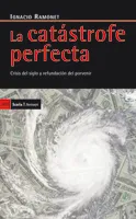 CATASTROFE PERFECTA, LA