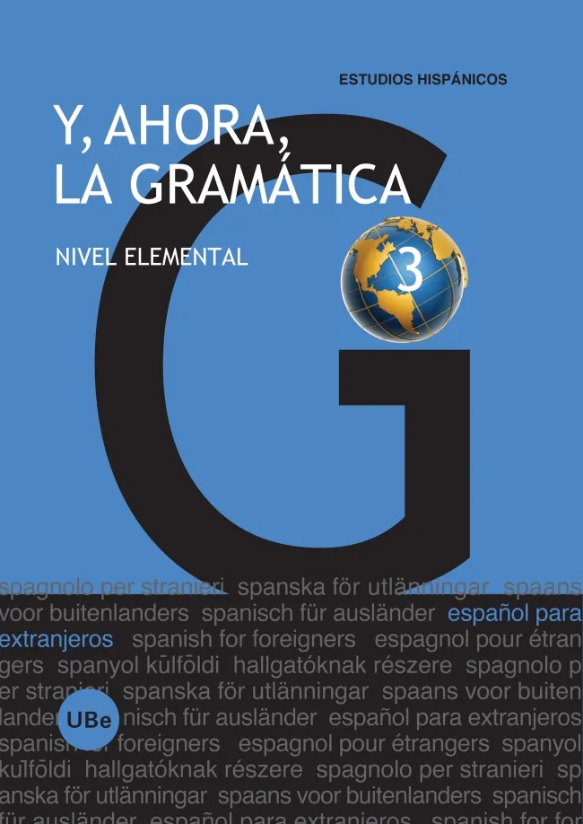 Y, AHORA, LA GRAMÁTICA 3. NIVEL ELEMENTAL