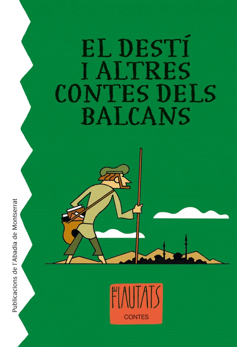 DESTI I ALTRES CONTES DELS BALCANS, EL